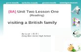 (8A)  Unit Two Lesson One (Reading) visiting a British family