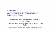 Lecture 21:  Networks & Interconnect—Introduction