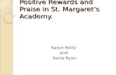 Positive Rewards and Praise in St. Margaret’s Academy.