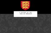 A history of the  English Monarchy