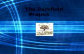 The Parkfield Project