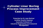 Cylinder Liner Boring  Process Improvement  Case Study