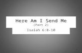 Here Am I Send Me (Part 2)
