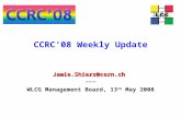 CCRC’08 Weekly Update