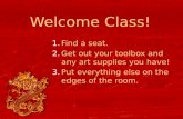 Welcome Class!