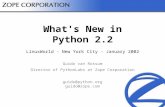 What's New in Python 2.2 LinuxWorld - New York City - January 2002