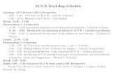 ACT-R Workshop Schedule Opening:  ACT-R from CMU ’ s Perspective