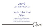 Stork  An Introduction Condor Week 2006 Milan