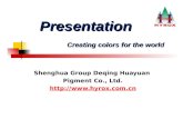 P resentation                 Creating colors for the world