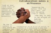 Collaboration makes  a difference