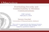 Everlasting Security and  Undetectability  in Wireless Communications