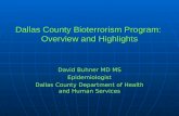 Dallas County Bioterrorism Program:  Overview and Highlights