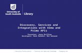 Discovery, Services and Integrations with Alma and Primo APIs