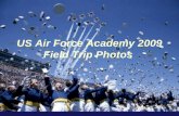 US Air Force Academy 2009 Field Trip Photos