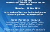 Joint  ADB -AFDC  INTERNATIONAL  SEMINAR ON FISCAL AND TAX POLICY REFORM Shanghai , 21 May 2013