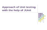 Approach of Unit testing  with the help of JUnit