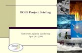 ROSS Project Briefing