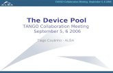 The Device Pool TANGO Collaboration Meeting   September 5, 6 2006
