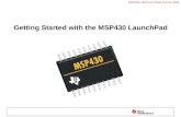 Getting Started with the MSP430  LaunchPad