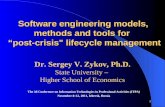 Software engineering models, methods and tools for   “post-crisis" lifecycle management