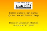 Middle College High School @ San Joaquin Delta College Board of Education Meeting