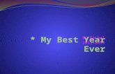 * My Best Year Ever
