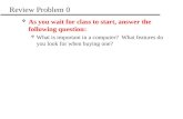 Review Problem 0