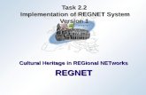 Task 2.2  Implementation of REGNET System Version 1