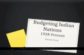 Budgeting Indian Nations  1928-Present