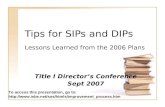 Tips for SIPs and DIPs