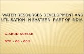 WATER RESOURCES DEVELOPMENT AND UTILISATION IN EASTERN  PART OF INDIA