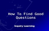 How To Find Good Questions