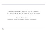 BAYESIAN LEARNING OF N-GRAM STATISTICAL LANGUAGE MODELING