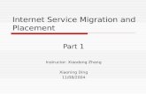 Internet Service Migration and Placement