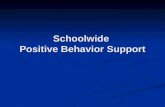 Schoolwide  Positive Behavior Support