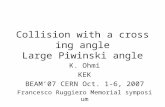 Collision with a crossing angle Large Piwinski angle