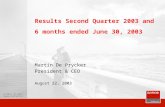 Results Second Quarter 2003 and  6 months ended June 30, 2003