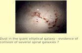 Dust in the giant elliptical galaxy - evidence of  collision of several spiral galaxies ?