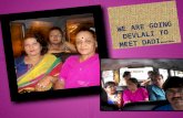 We are going  devlali  to meet  dadi ………