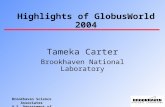 Highlights of GlobusWorld 2004