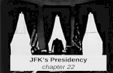 JFK’s Presidency chapter 22