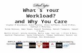 What’s Your Workload? and Why You Care