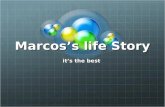 Marcos’s life Story
