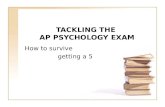 TACKLING THE  AP PSYCHOLOGY EXAM
