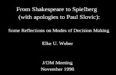 From Shakespeare to Spielberg     (with apologies to Paul Slovic):