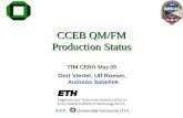 CCEB QM/FM Production  Status TIM CERN May.09
