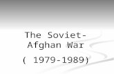 The Soviet-Afghan War ( 1979-1989)