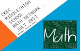 CKEC  Middle/High School  Math Network - July 2012