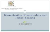 Dissemination of census data and Public  housing