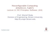 Reconfigurable Computing (EN2911X, Fall07) Lecture 11: RC Principles: Software  (4/4)